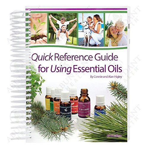 Quick Reference Guide for Using Essential Oils