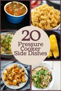 20 Pressure Cooker Side Dishes: The Fervent Mama - Talkin' about pressure cookin'! In efforts to help you find amazingly yummy meals for your Instant Pot, here are some AMAZING pressure cooker side dishes! #pressurecookerrecipes #instantpot