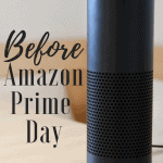 5 Things to Do Before Amazon Prime Day - The Fervent Mama: Get the most of your Amazon account by following these tips, creating a game plan, and knowing what you're up against before Amazon Prime Day comes!