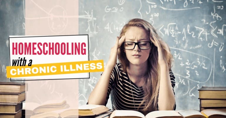 Homeschooling With a Chronic Illness