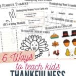 It's November! Take this amazing opportunity to teach your kids what it means to be thankful using our tips in 5 Ways to Teach Kids to be Thankful and grab this FREE Thanksgiving Activity Bundle!