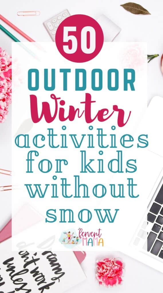 Not all winter outdoor learning activities or cold weather games have to include snow to be fun. That’s where this list of 50 outdoor winter activities for kids without snow will help, even without the added allure of fresh snow. These cold weather outdoor activities for kids are sure to be family favorites!