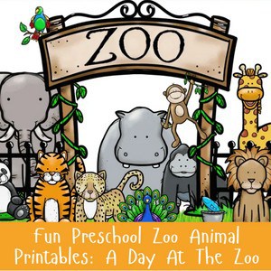 Fun Preschool Zoo Animal Printables: A Day At The Zoo Workbook